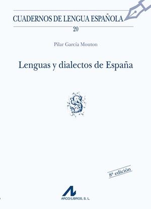 LENGUAS Y DIALECTOS DE ESPAÑA | 9788476351642 | GARCIA MOUTON,PILAR