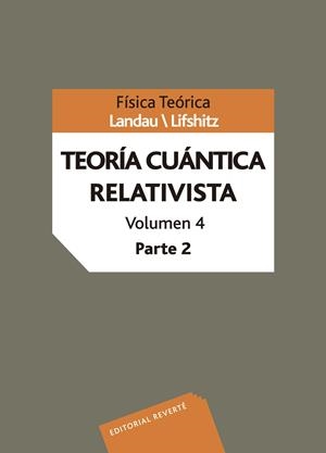 TEORIA CUANTICA RELATIVISTA 2 TOMOS.VOL 4.PARTE1-2 | 9788429140859 | LIFSHITZ