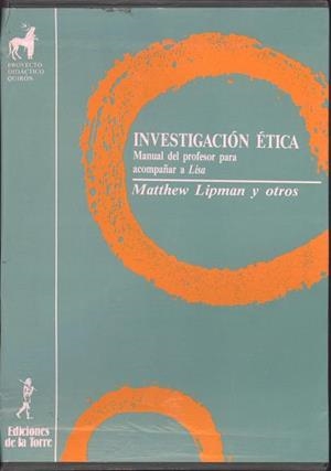 INVESTIGACION ETICA.MANUAL DEL PROFESOR PARA ACOM | 9788486587505 | LIPMAN, MATTHEW