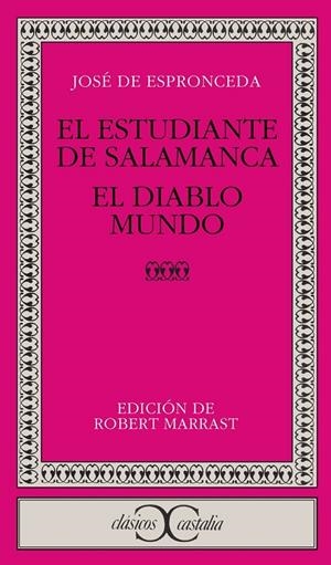ESTUDIANTE DE SALAMANCA, EL ; EL DIABLO MUNDO | 9788470392962 | ESPRONCEDA, JOSÉ DE
