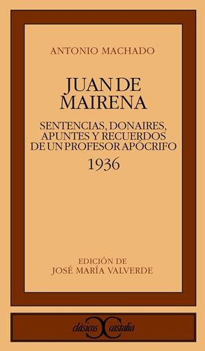 JUAN DE MAIRENA (1936) : SENTENCIAS, DONARIES APUN | 9788470390364 | MACHADO, ANTONIO