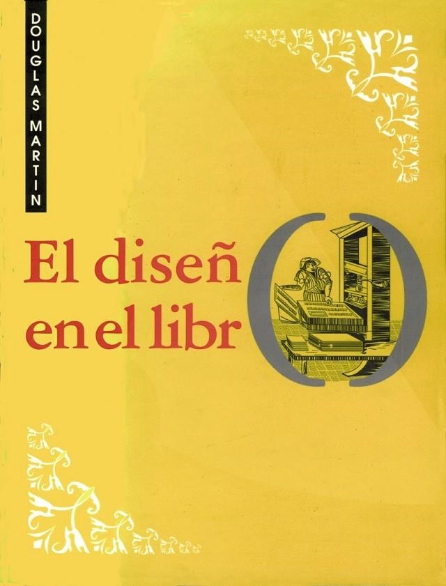 DISEÑO EN EL LIBRO,EL | 9788436808124 | MARTIN, DOUGLAS