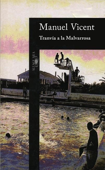 TRANVIA A LA MALVAROSA | 9788420481289 | VICENT,MANUEL