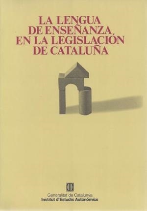 LENGUA DE ENSEÑANZA EN LA LEGISLACION DE CATALUÑA | 9788439333012