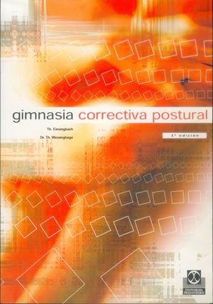 GIMNASIA CORRECTIVA POSTURAL | 9788480192002 | EINSINGBACH-WESSINGHAGE