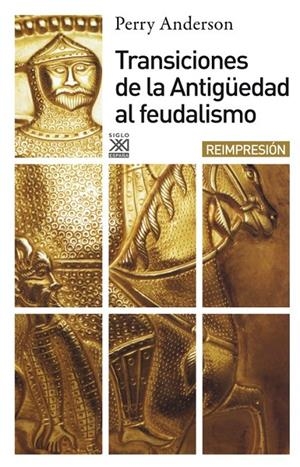 TRANSICIONES DE LA ANTIGUEDAD AL FEUDALISMO | 9788432303555 | ANDERSON, PERRY