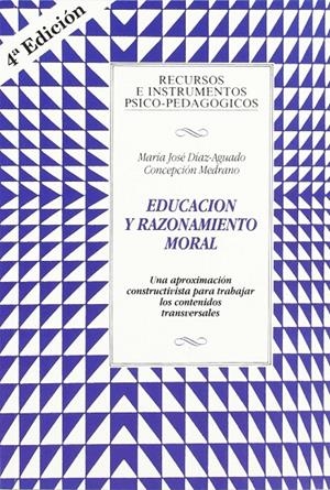 EDUCACION Y RAZONAMIENTO MORAL | 9788427118843 | DIAZ AGUADO, MARIA JOSE