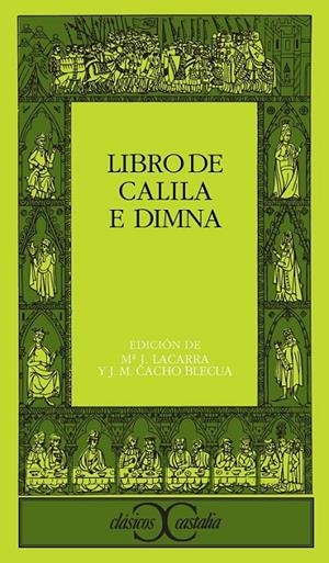 LIBRO DE CALILA E DIMNA | 9788470394294 | ANONIMAS Y COLECTIVAS