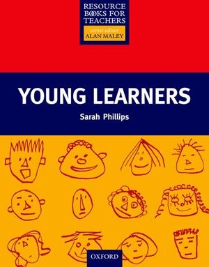 YOUNG LEARNERS (RESOURCE BOOKS FOR TEACHERS) | 9780194371957 | PHILLIPS, SARAH