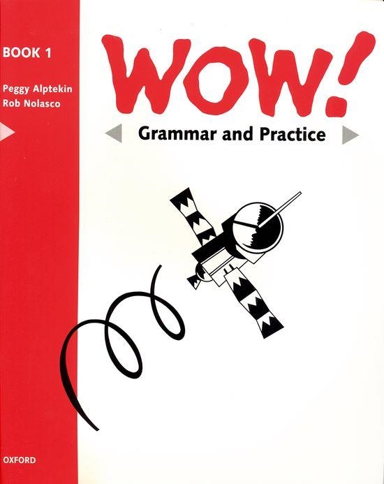 WOW! BOOK 1.GRAMMAR AND PRACTICE | 9780194324663 | ALPTEKINN, PEGGY