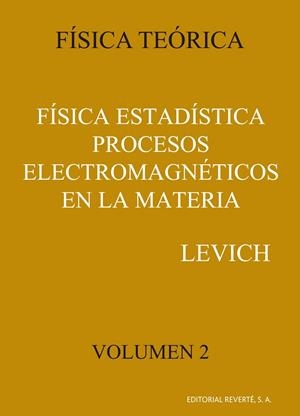 FISICA TEORICA VOL.2.FISICA ESTADISTICA,PROCESOS | 9788429140620 | LEVICH