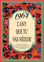 1964 : L'ANY QUE TU VAS NEIXER | 9788488907493 | COLLADO BASCOMPTE, ROSA