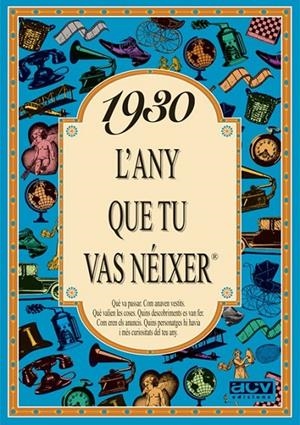 1930 : L'ANY QUE TU VAS NEIXER | 9788488907158 | COLLADO BASCOMPTE, ROSA