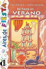 DE FIESTA EN VERANO | 9788487099960 | FERNÁNDEZ GARRIDO, JOSEFINA/VILLANUEVA, CLARA