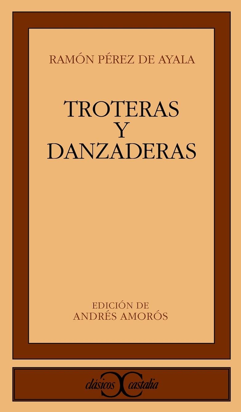 TROTERAS Y DANZADERAS | 9788470391477 | PEREZ DE AYALA, JUAN