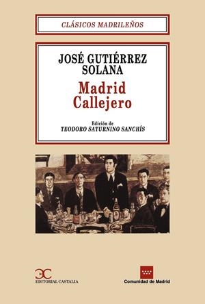 MADRID CALLEJERO | 9788470397127 | GUTIERREZ SOLANA, JOSE