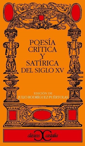 POESIA CRITICA Y SATIRICA DEL SIGLO XV | 9788470393815 | ANONIMAS Y COLECTIVAS