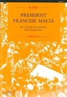 FONS PRESIDENT MACIA DE L'ARXIU NACIONAL DE CATALU | 9788439333500 | MAÑÉ , NÚRIA/MARTÍNEZ , BETLEM/FERNÁNDEZ , MERCHE/FRANCO , PILAR