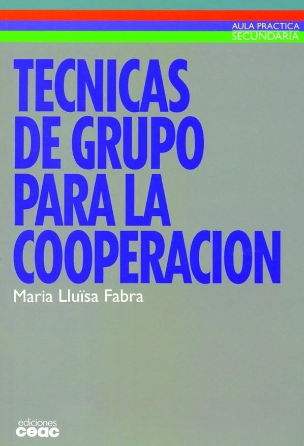 TECNICAS DE GRUPO PARA LA COOPERACION | 9788432986604 | FABRA, MARIA LUISA