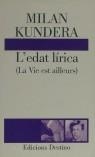 EDAT LIRICA,L' | 9788423325740 | KUNDERA,MILAN