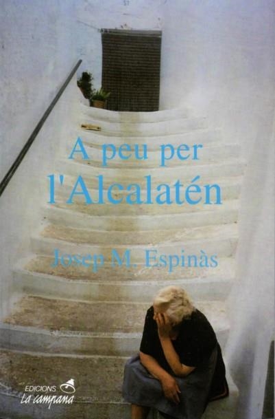 A PEU PER L'ALCALATEN | 9788488791290 | ESPINAS,JOSEP M.