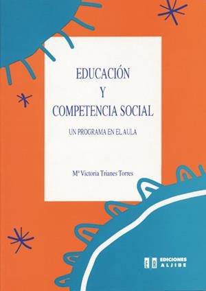 EDUACION Y COMPETENCIA SOCIAL | 9788487767531 | TRIANES TORRES