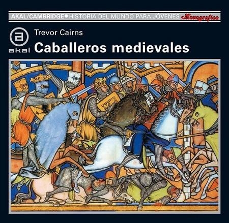 CABALLEROS MEDIEVALES. | 9788446002284 | CAIRNS, TREVOR