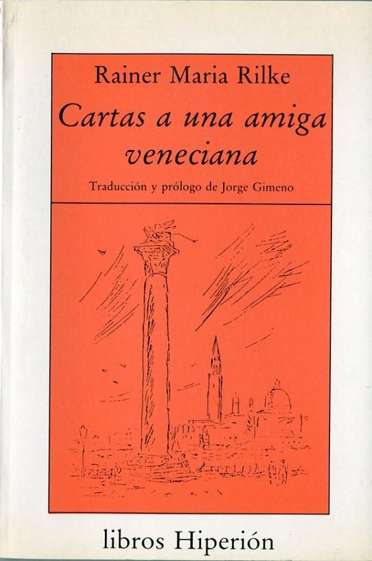 CARTAS UNA AMIGA VENECIANA | 9788475173504 | RILKE, RAINER MARIA (1875-1926)