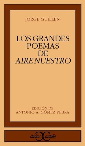 GRANDES POEMAS DE AIRE NUESTRO, LOS | 9788470397301 | GUILLEN, JORGE
