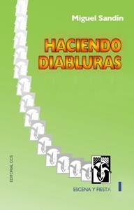 HACIENDO DIABLURAS | 9788470439025 | SANDIN,MIGUEL