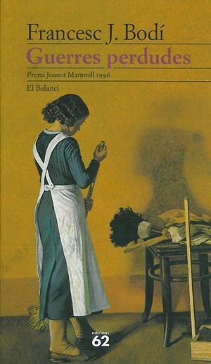 GUERRES PERDUDES | 9788429742817 | BODI, FRANCESC J.