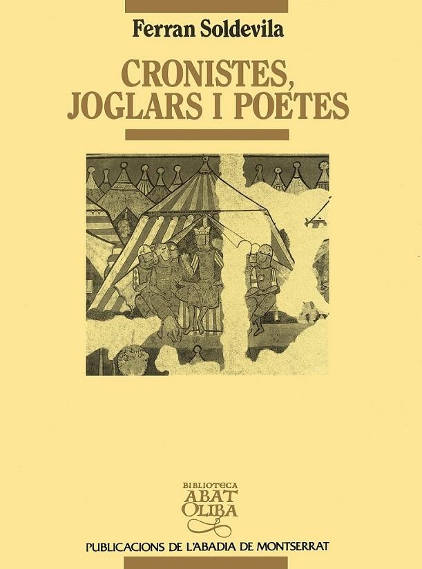 CRONISTES JOGLARS I POETES | 9788478267613 | SOLDEVILA, FERRAN
