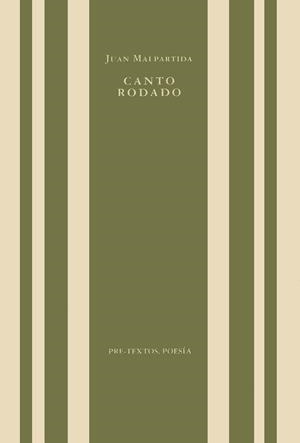 CANTO RODADO | 9788481910902 | MALPARTIDA, JUAN