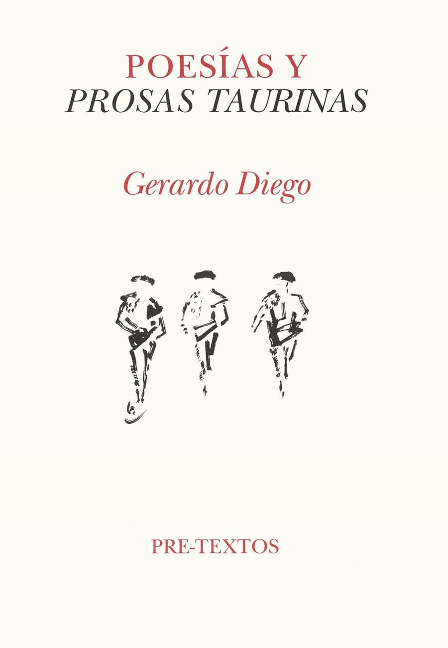 POESIAS Y PROSAS TAURINAS | 9788481911152 | DIEGO, GERARDO