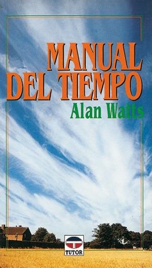 MANUAL DEL TIEMPO. | 9788479021795 | WATTS, ALAN.