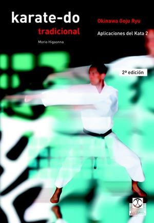 KARATE-DO TRADICIONAL. APLICACIONES DEL KATA 2 VOL. IV | 9788480193306 | HIGAONA, MORIO