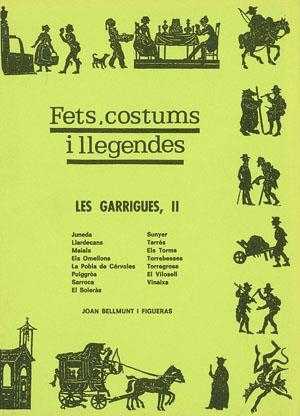GARRIGUES II, LE. FETS COSTUMS I LLEGENDES. | 9788486387327 | BELLMUNT, JOAN.