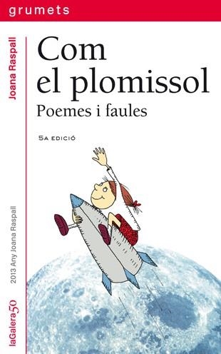 COM EL PLOMISSOL POEMES I FAULES | 9788424695019 | RASPALL, JOANA-GARCIA, GLORIA