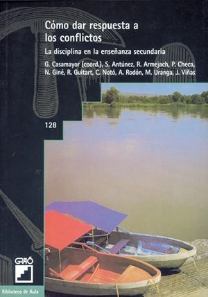 COMO DAR RESPUESTA A LOS CONFLICTOS | 9788478271887 | CASAMAYOR, G