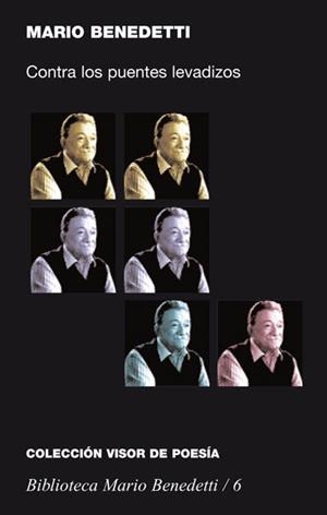 CONTRA LOS PUENTES LEVADIZOS | 9788475227061 | BENEDETTI, MARIO