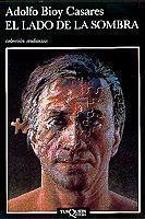 LADO DE LA SOMBRA, EL | 9788472233928 | BIOY CASARES, ADOLFO