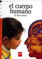 CUERPO HUMANO (MUNDO AZUL) | 9788434851405 | GRAHAM, NICK