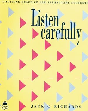 LISTEN CAREFULLY | 9780194572804 | RICHARDS, JACK C.
