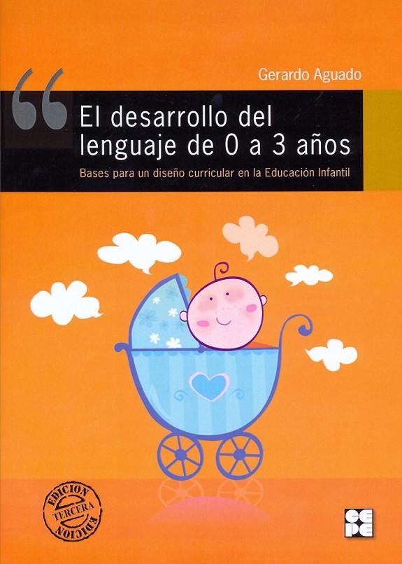 DESARROLLO DEL LENGUAJE DE 0 A 3 AÑOS | 9788478691890 | AGUADO, GERARDO