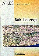 BAIX LLOBREGAT.ATLES COMARCAL | 9788439333432