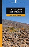 CRONIQUES DEL PARADIS | 9788424682293 | LINUESA, MARGARIDA