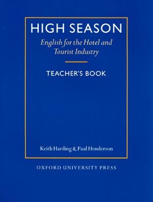 HIGH SEASON (ENGLISH FOR THE HOTEL) TEACHER'S BOOK | 9780194513074 | HARDING, KEITH