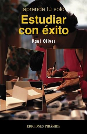 ESTUDIAR CON EXITO | 9788436813920 | OLIVER, PAUL