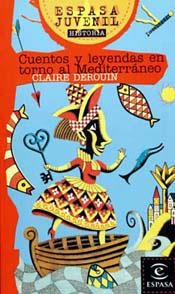 CUENTOS Y LEYENDAS EN TORNO AL MEDITERRANEA | 9788423990382 | DEROUIN, CLAIRE