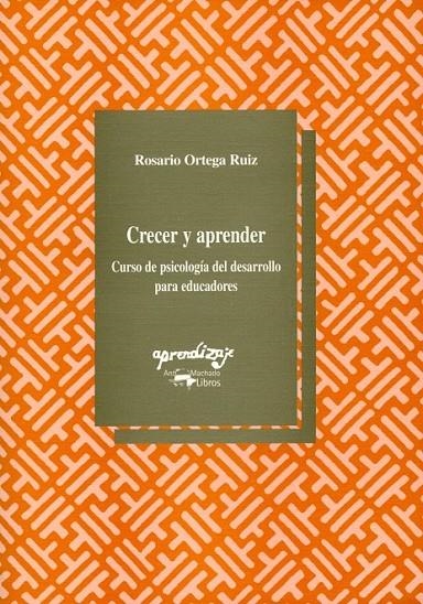 CRECER Y APRENDER | 9788477741343 | ORTEGA RUIZ, ROSARIO
